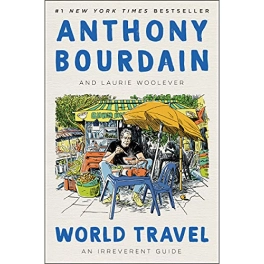 anthony-bourdain-world-travel-hardcover-book